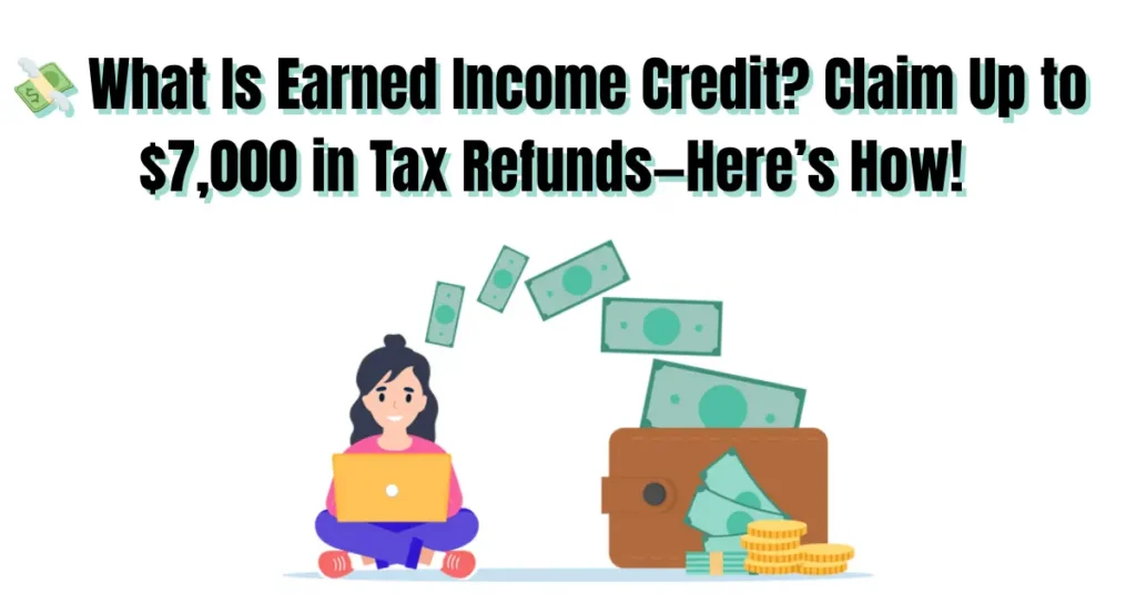 What Is Earned Income Credit